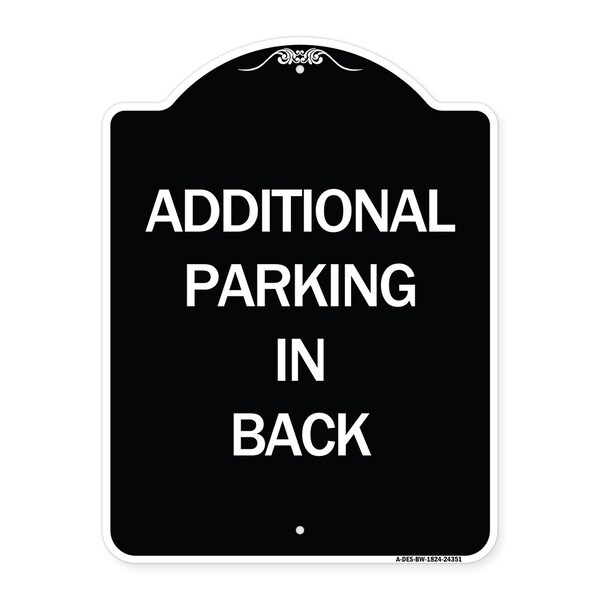 Signmission Additional Parking in Back Heavy-Gauge Aluminum Architectural Sign, 24" x 18", BW-1824-24351 A-DES-BW-1824-24351 - main